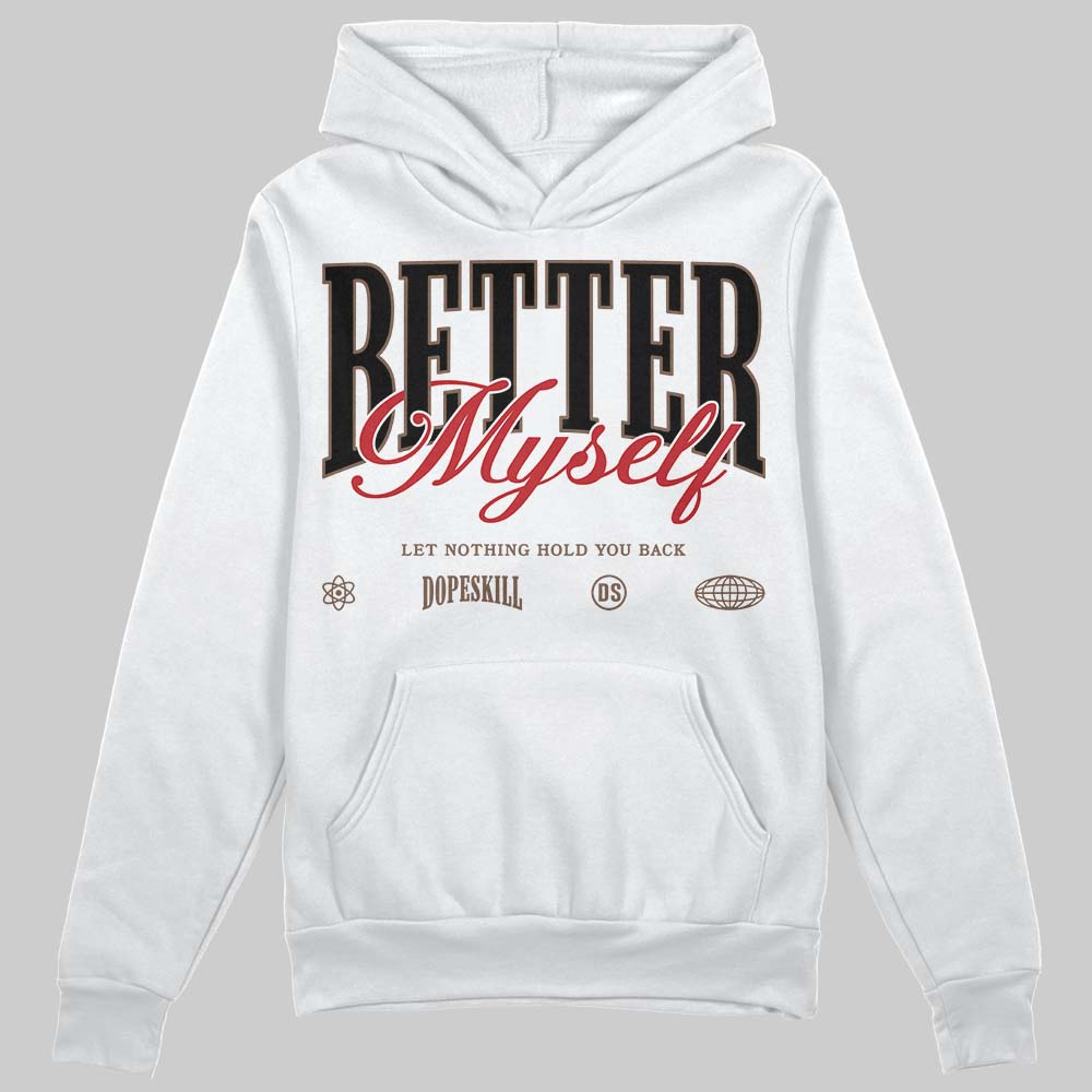 Olive 9s superstreetwear Hoodie Sweatshirt Better Myself Graphic