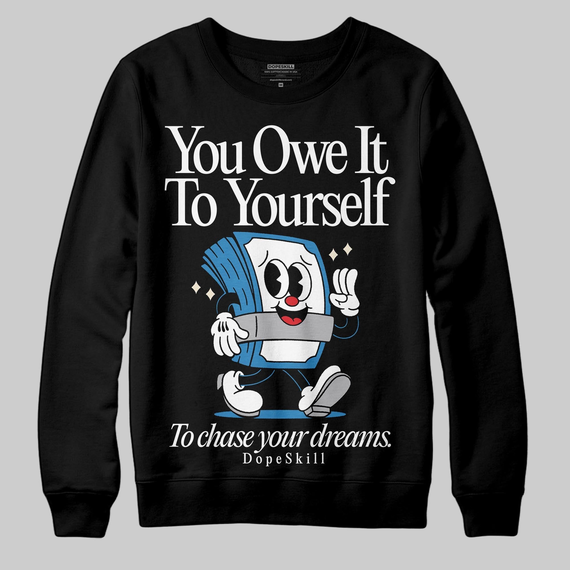 Rare Air 3s superstreetwear Sweatshirt Owe It To Yourself Graphic