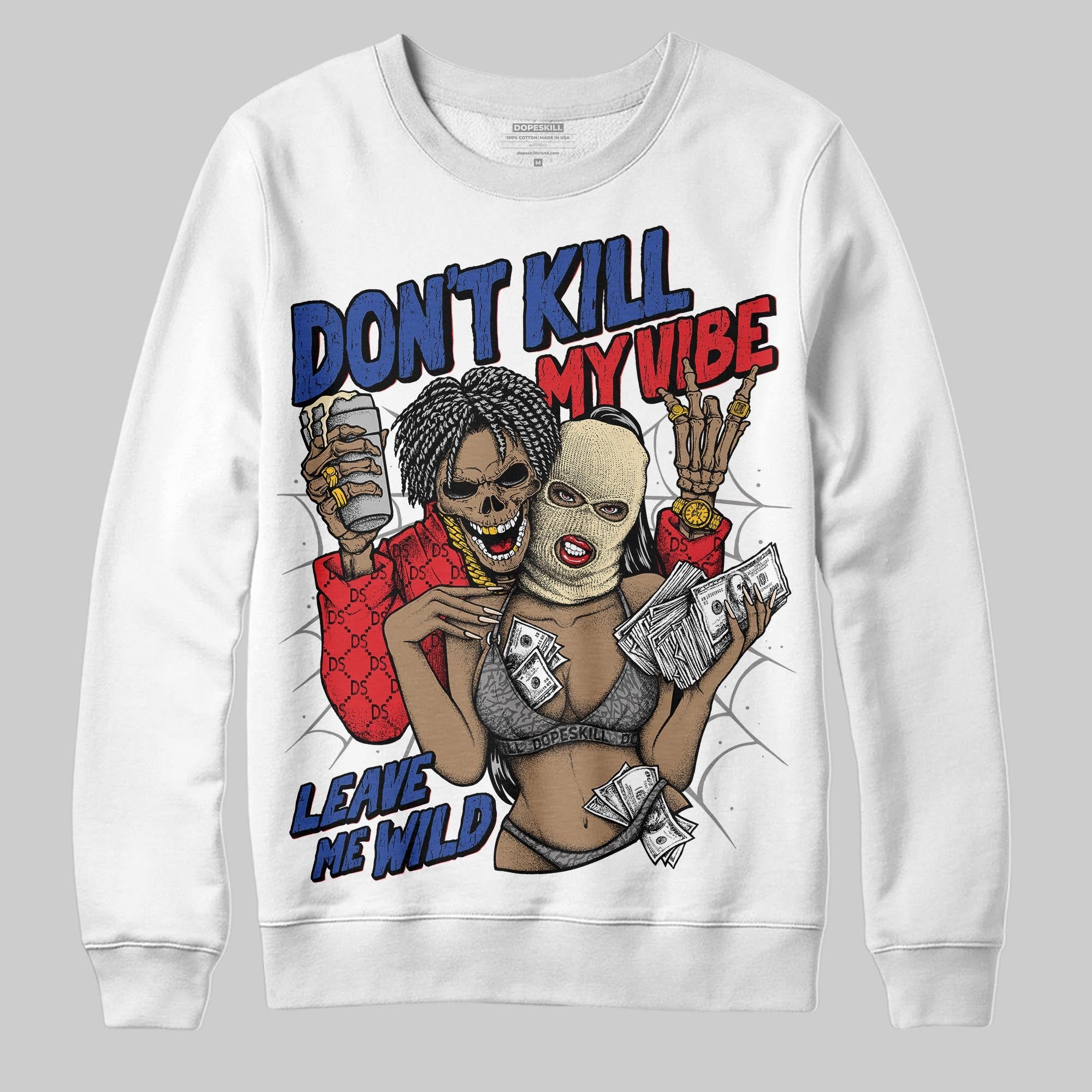 Seoul 2.0 3s superstreetwear Sweatshirt Don't Kill My Vibe Graphic
