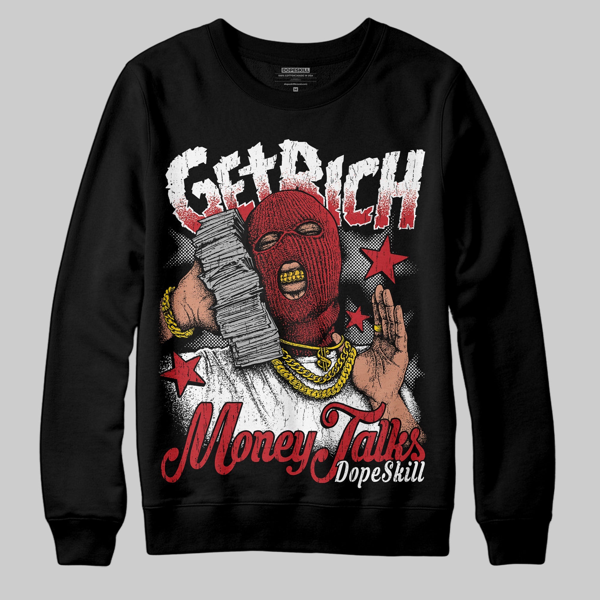 Bred 11s superstreetwear Sweatshirt Get Rich Graphic