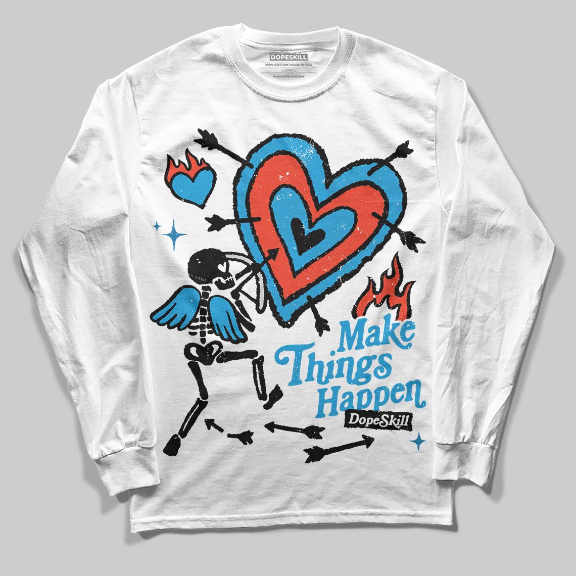 Military Blue 4s superstreetwear Long Sleeve T-Shirt Make Things Happen Graphic
