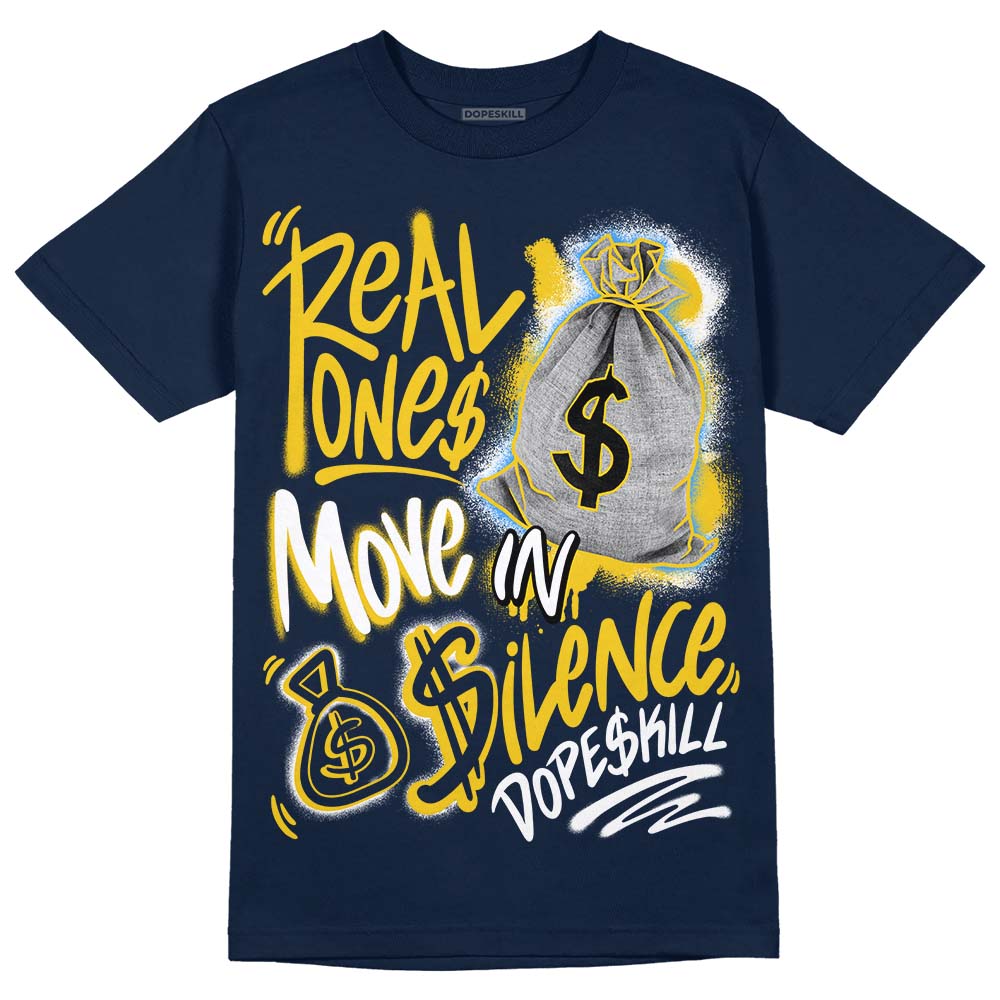 Michigan Dunks superstreetwear Midnight Navy T-Shirt Real Ones Move In Silence Graphic