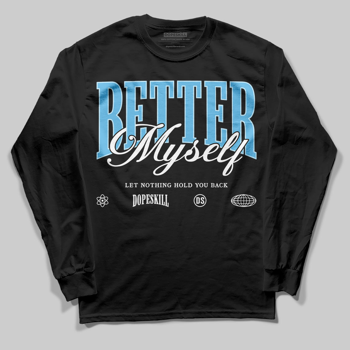 Legend Blue 11s superstreetwear Long Sleeve T-Shirt Better Myself Graphic