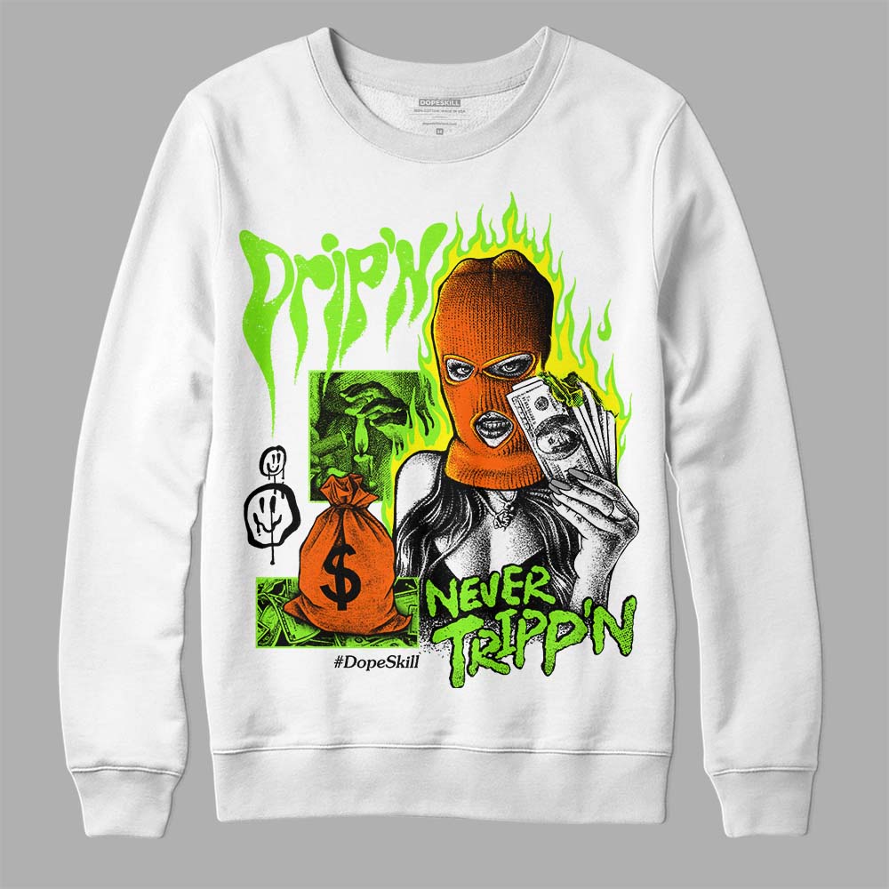 Neon Green Collection superstreetwear Sweatshirt Drip'n Never Tripp'n Graphic