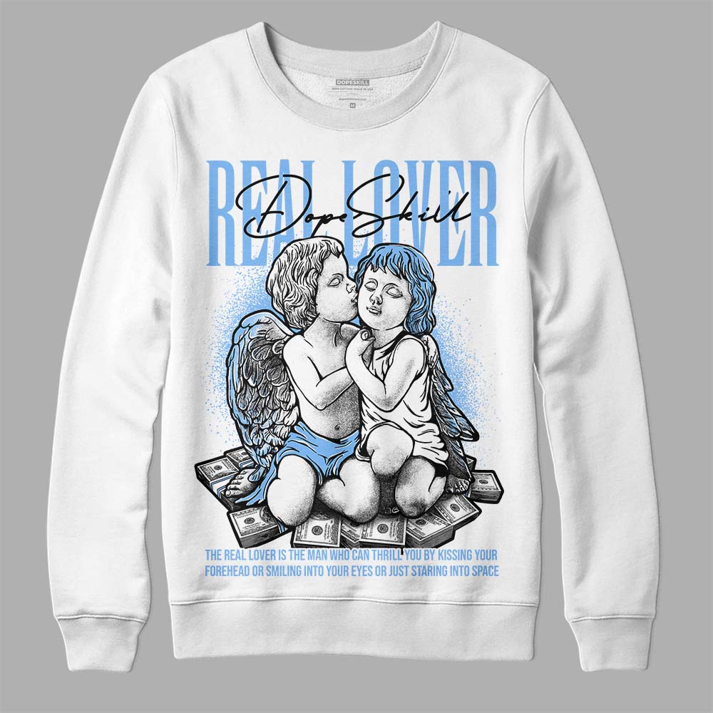 Powder Blue 9s superstreetwear Sweatshirt Real Lover Graphic