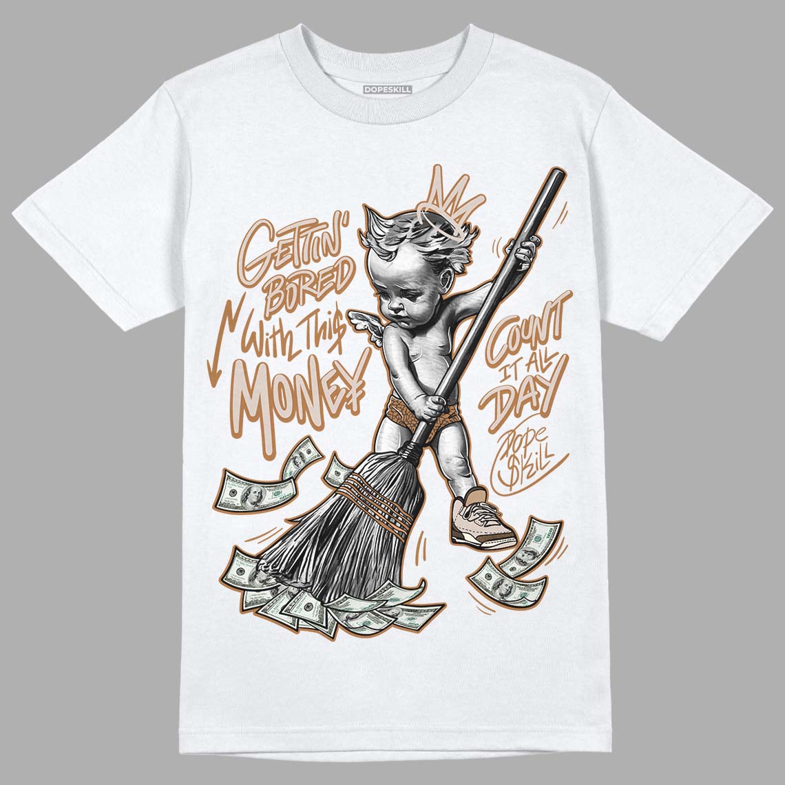 Palomino 3s superstreetwear T-Shirt Gettin Bored With This Money Graphic