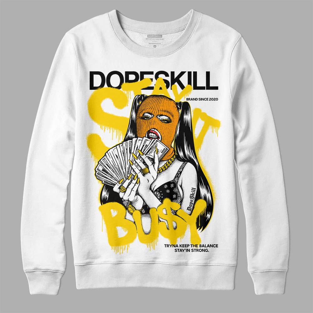 Yellow Ochre 6s superstreetwear Sweatshirt Stay It Busy Graphic