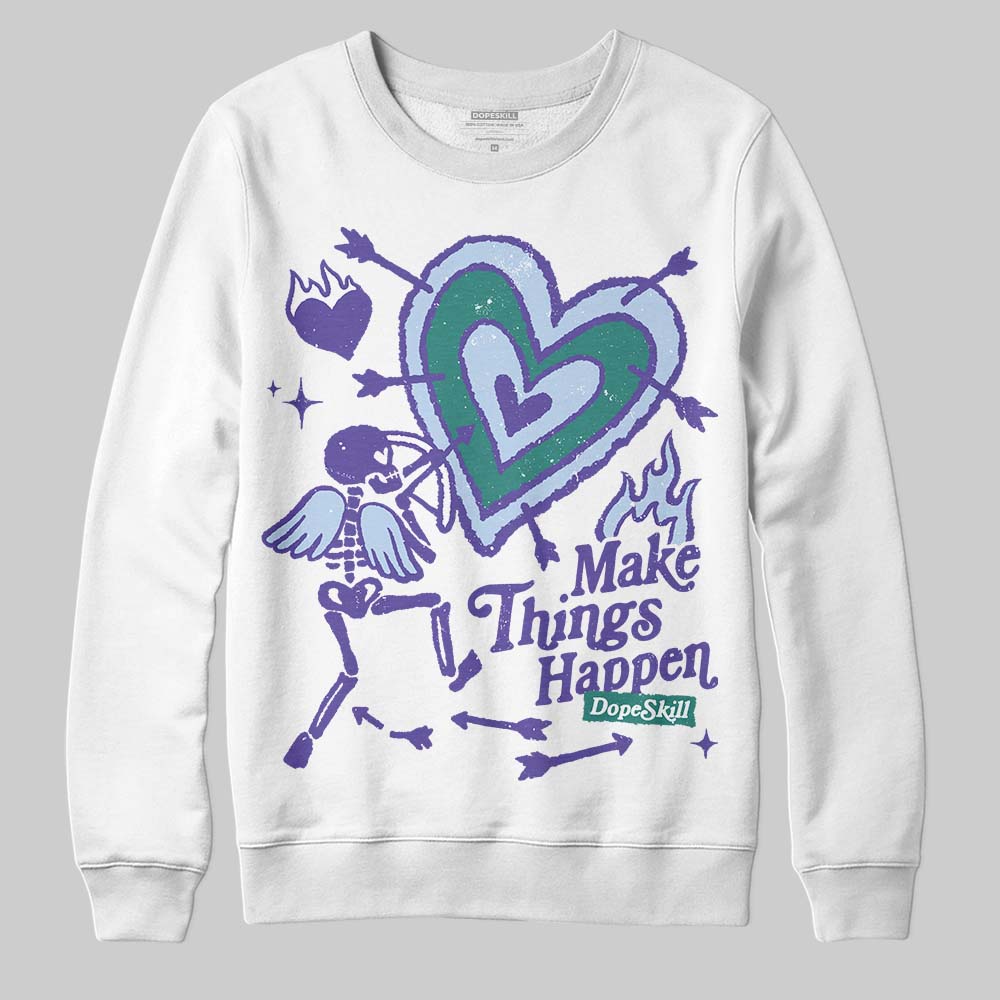 Grape 5s superstreetwear Sweatshirt Make Things Happen Graphic