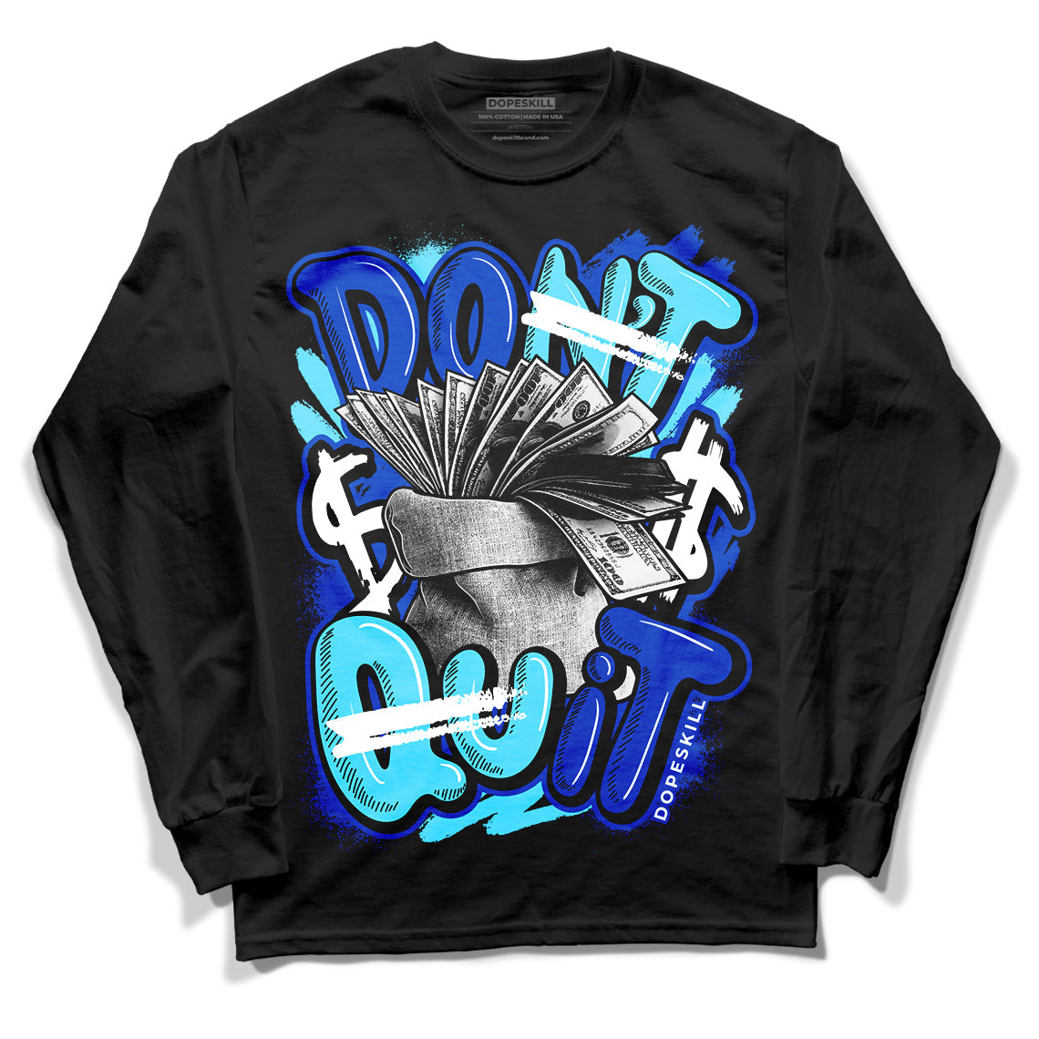SB Dunk Argon superstreetwear Long Sleeve T-Shirt Don't Quit Graphic