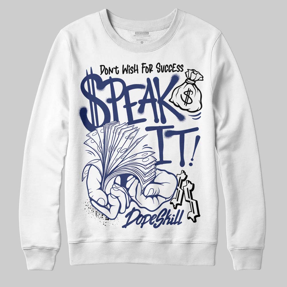 Rare Air Deep Royal Blue 1s superstreetwear Sweatshirt Speak It Graphic