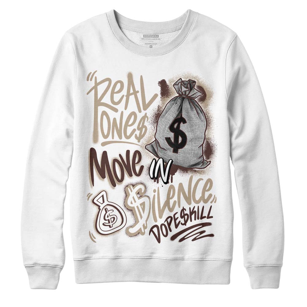 Latte 1s superstreetwear Sweatshirt Real Ones Move In Silence Graphic