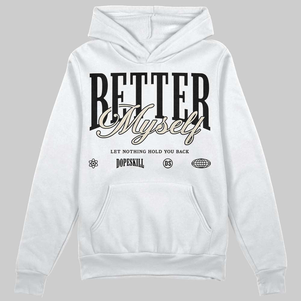 Reverse Metallic 5s superstreetwear Hoodie Sweatshirt Better Myself Graphic