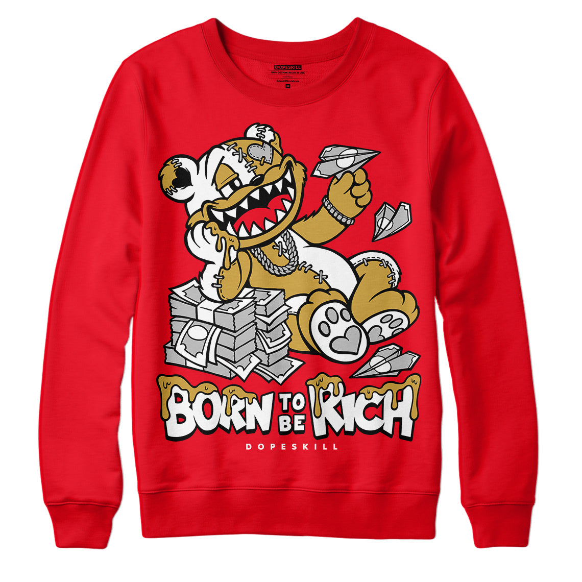 Red Thunder 4s superstreetwear Red Sweatshirt Born To Be Rich Graphic