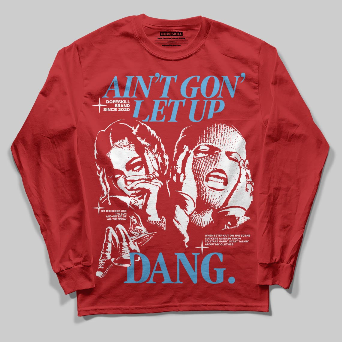 Cherry 11s superstreetwear Long Sleeve T-Shirt Ain't Gon' Let Up Graphic