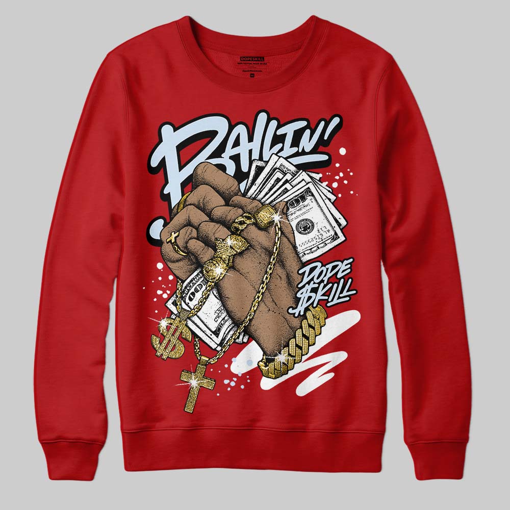 Cherry 11s superstreetwear Sweatshirt Always Ballin' Graphic