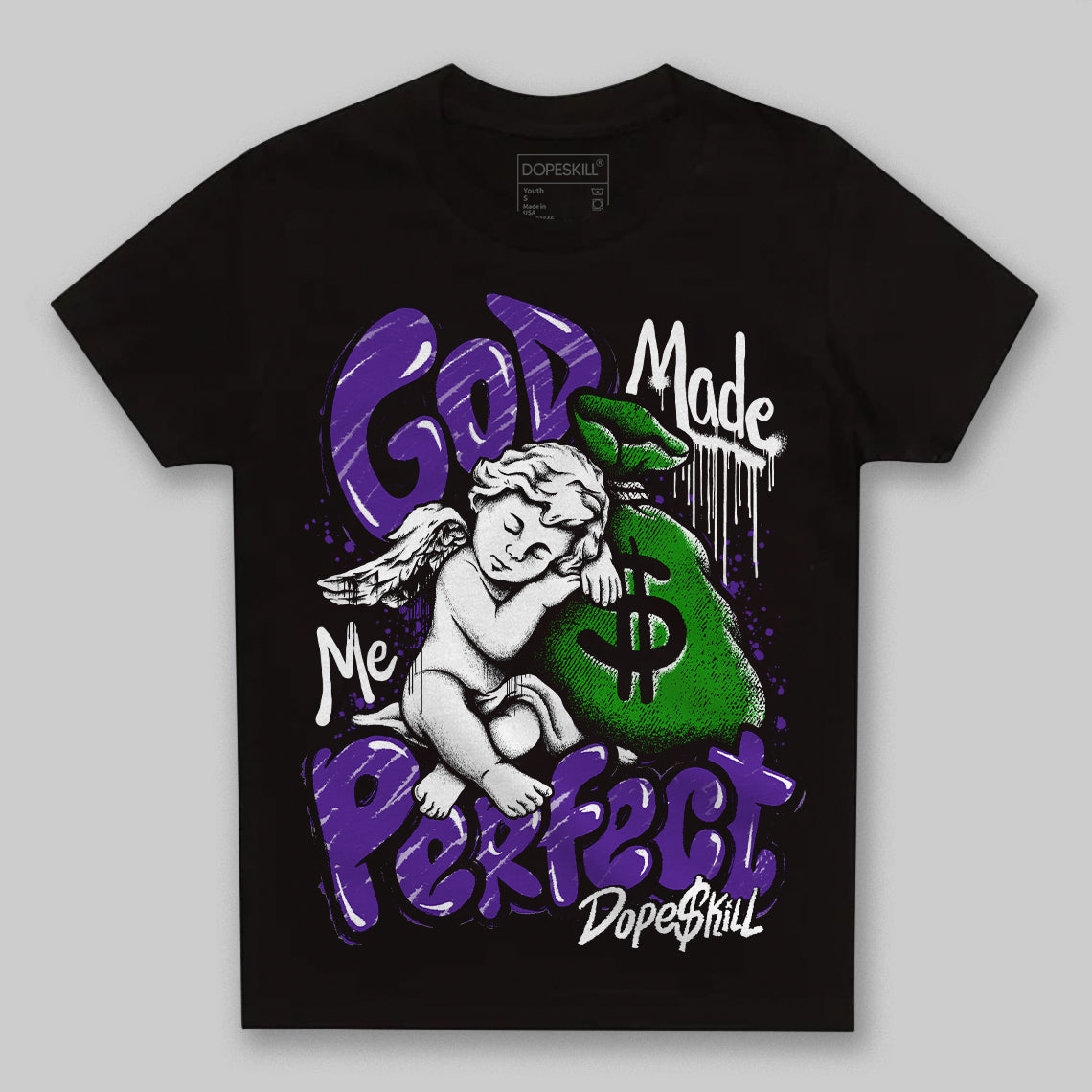 Court Purple 13s superstreetwear Toddler Kids T-shirt God Made Me Perfect Graphic
