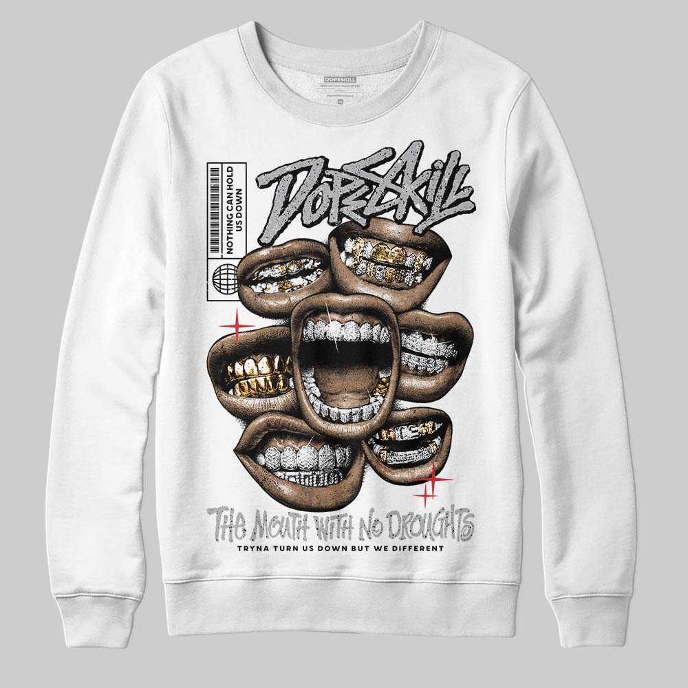 White Cement 4s superstreetwear Sweatshirt The Mouth With No Droughts Graphic
