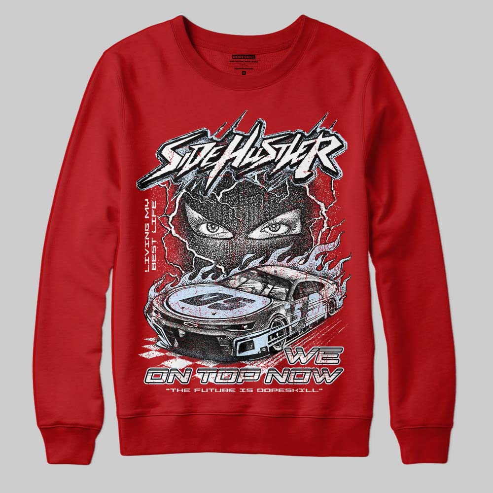Cherry 11s superstreetwear Sweatshirt New Side Hustler Graphic