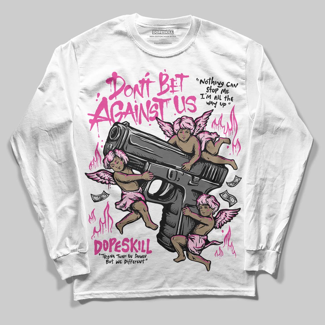Pink Collection superstreetwear Long Sleeve T-Shirt Don't Bet Against Us Graphic