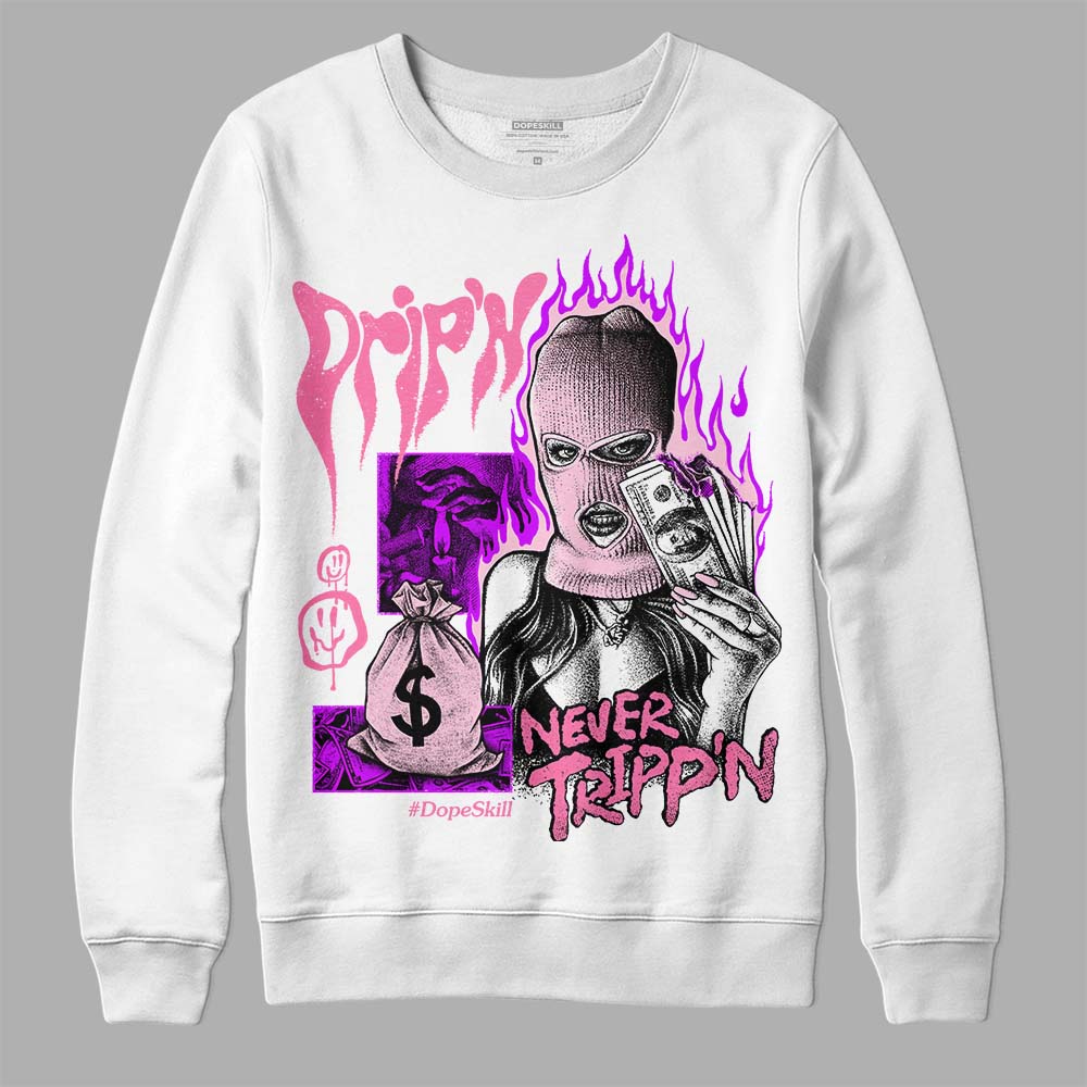 Dunk Pink Foam superstreetwear Sweatshirt Drip'n Never Tripp'n Graphic