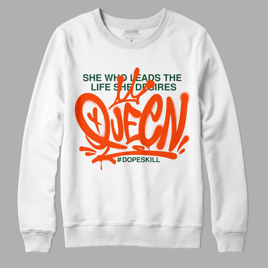 Dunk Low Team Dark Green Orange superstreetwear Sweatshirt Queen Graphic