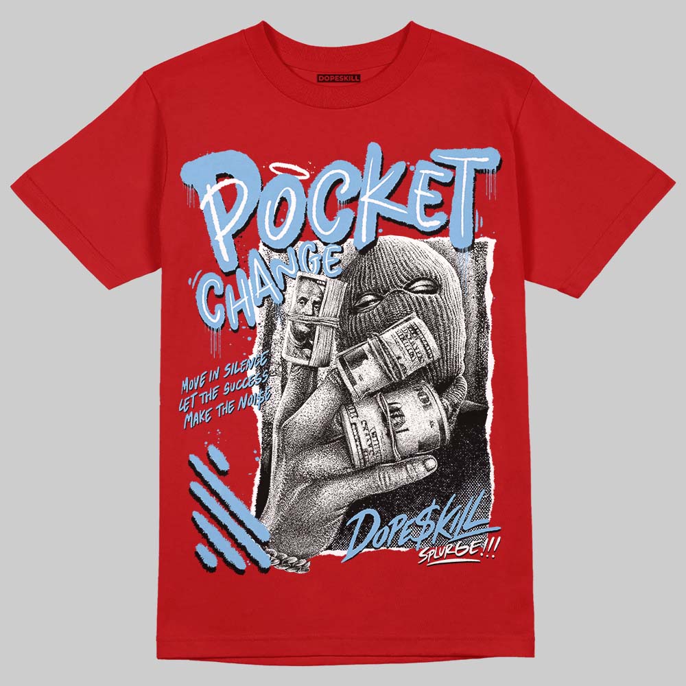 Cherry 11s superstreetwear T-Shirt Pocket Change Graphic