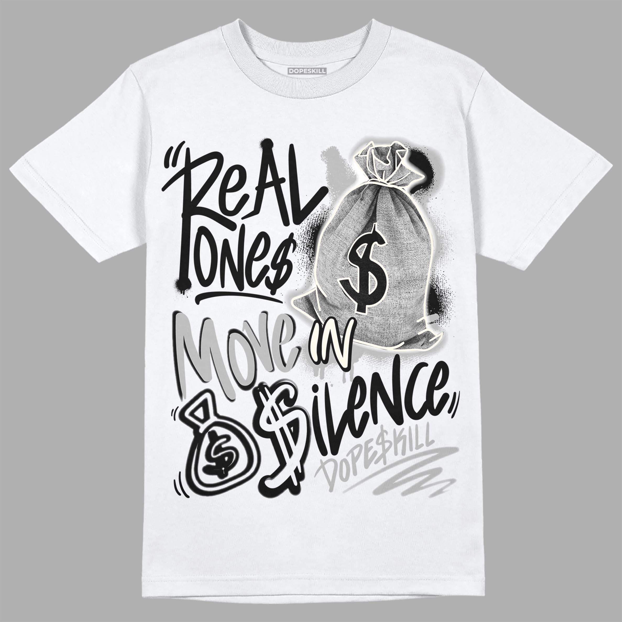Off Noir 3s superstreetwear T-Shirt Real Ones Move In Silence Graphic