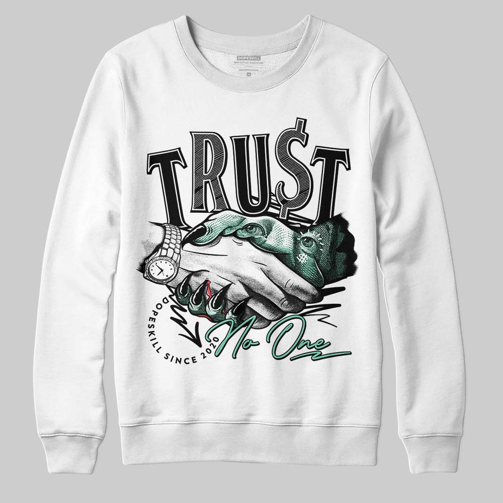 Green Glow 3s superstreetwear Sweatshirt Trust No One Graphic