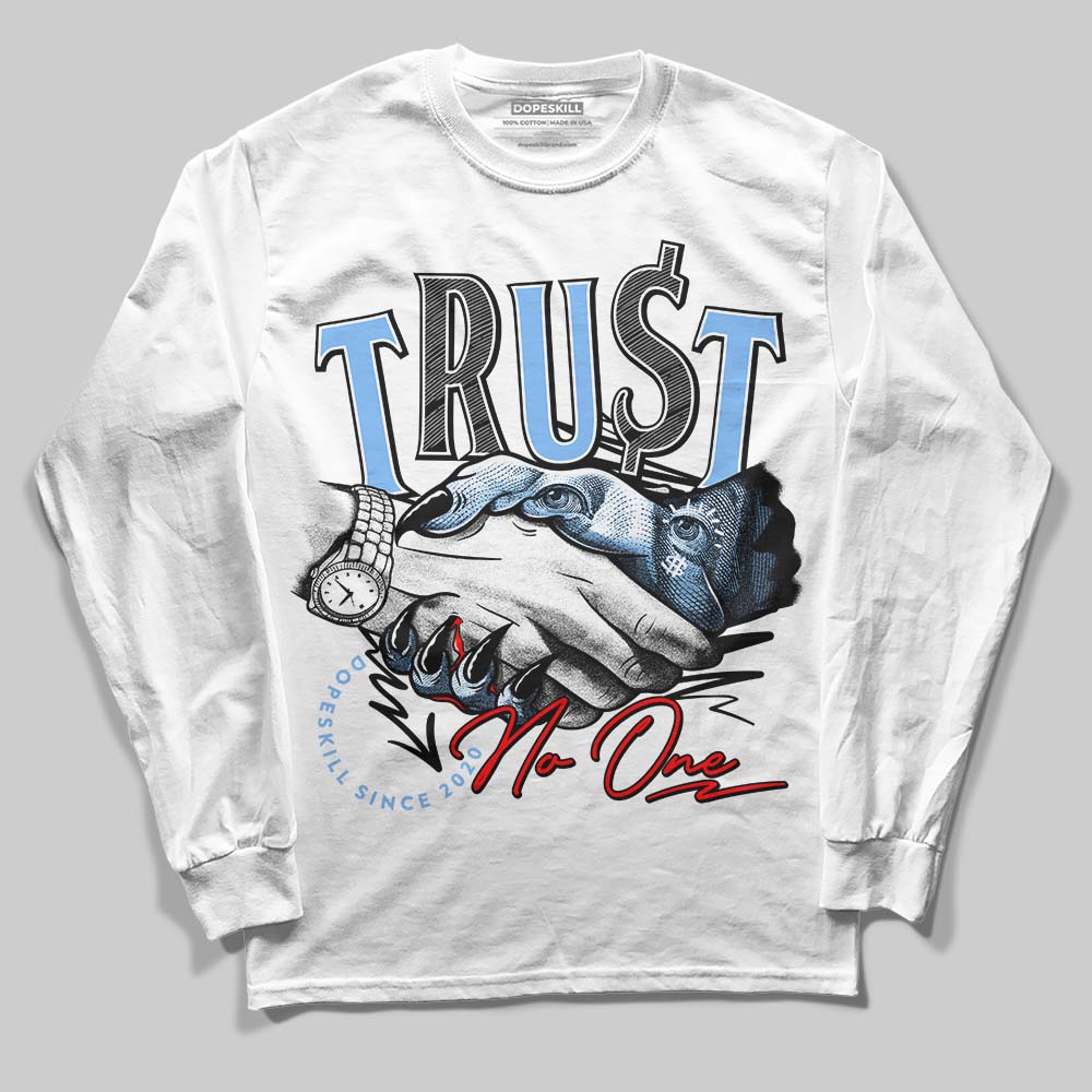 Powder Blue 9s superstreetwear Long Sleeve T-Shirt Trust No One Graphic