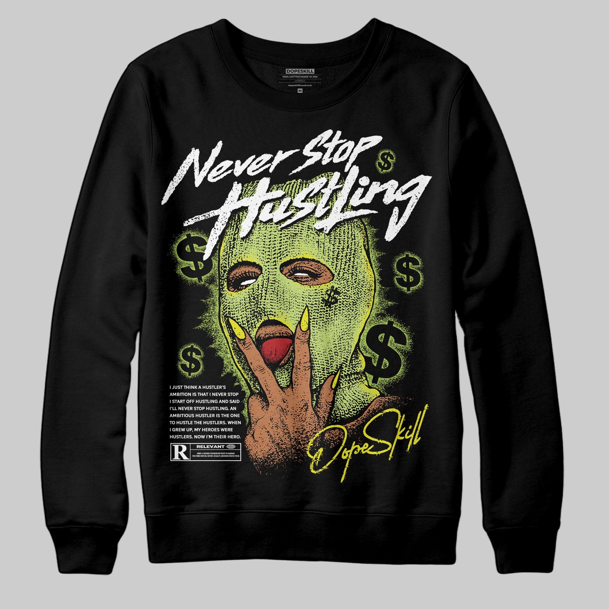 Bright Cactus 13s superstreetwear Sweatshirt Never Stop Hustling Graphic