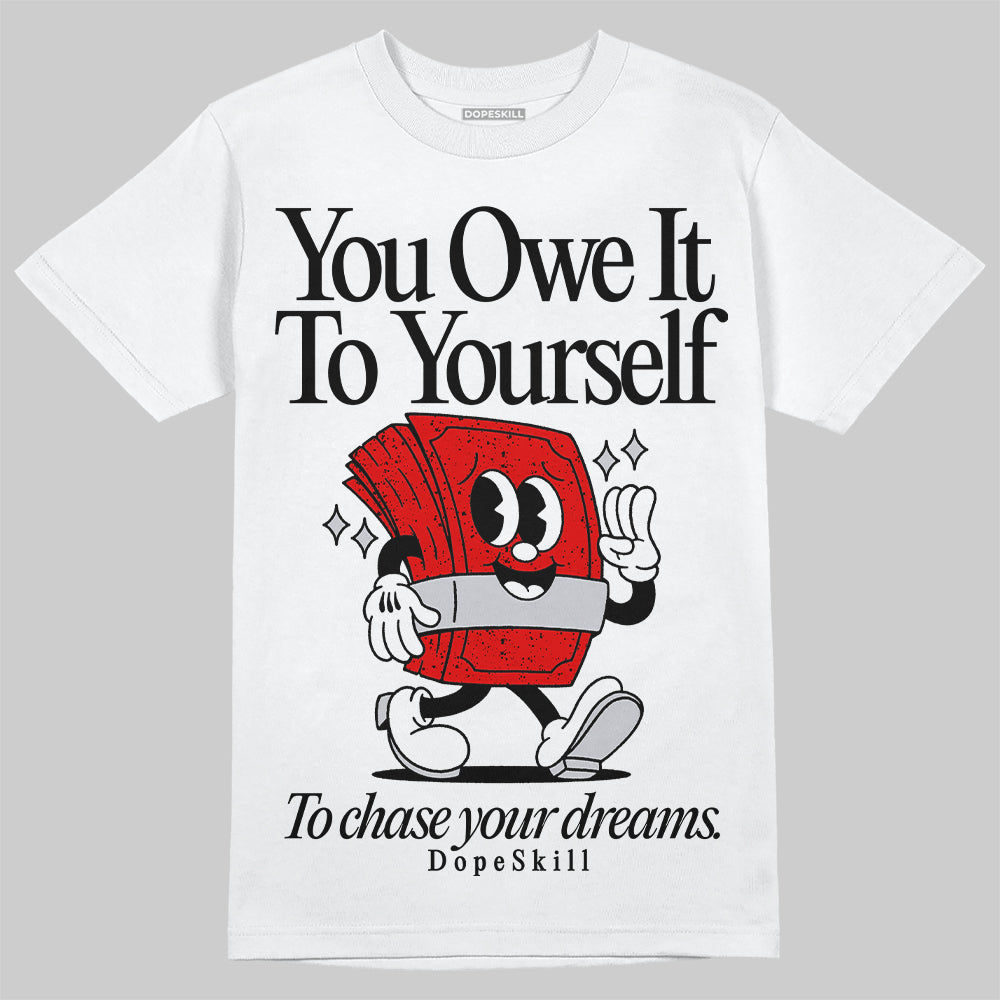 Red Cement 4S superstreetwear T-Shirt Owe It To Yourself Graphic