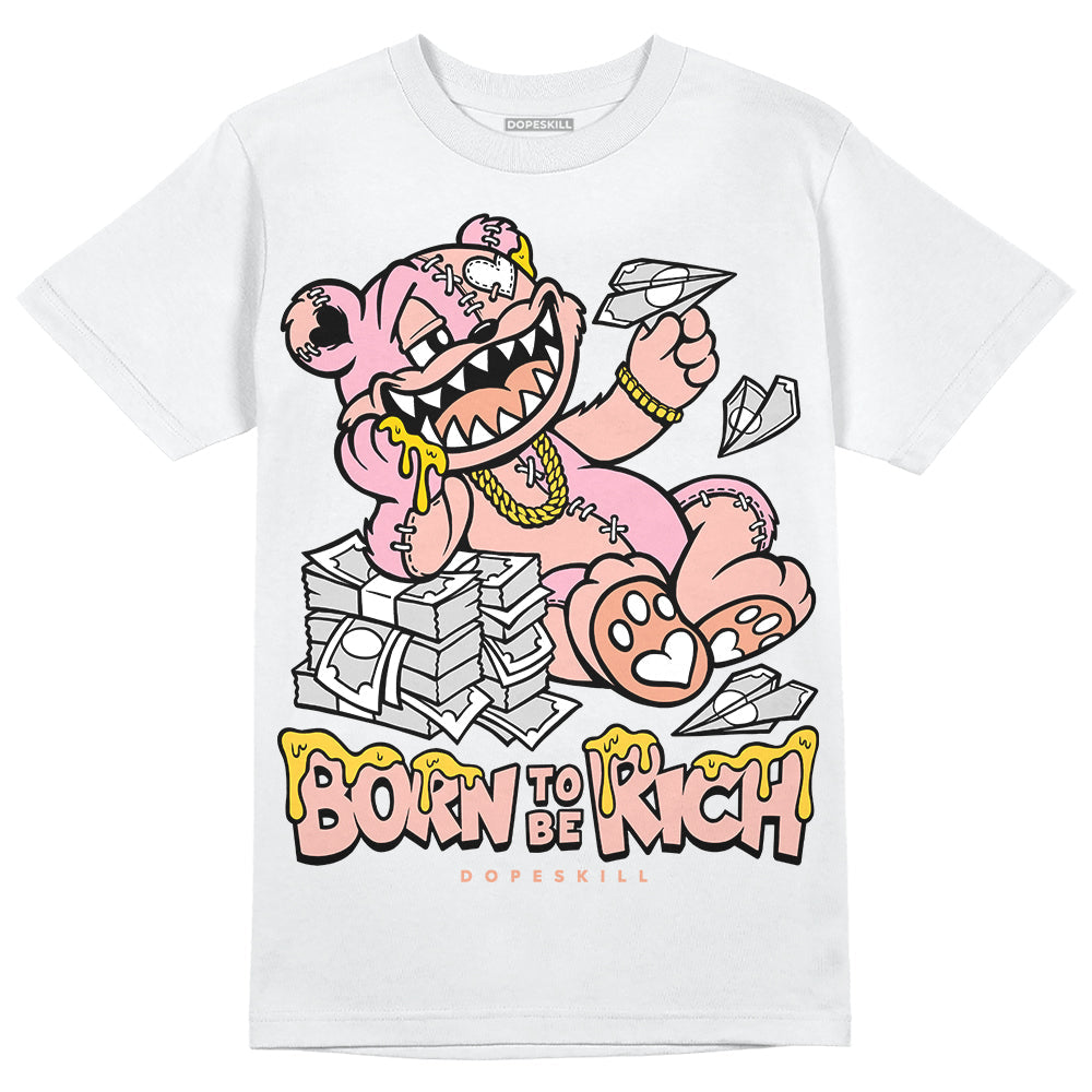 Legend Pink 11s superstreetwear T-Shirt Born To Be Rich Graphic