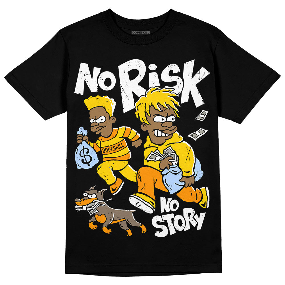 Yellow Ochre 6s superstreetwear T-Shirt No Risk No Story Graphic