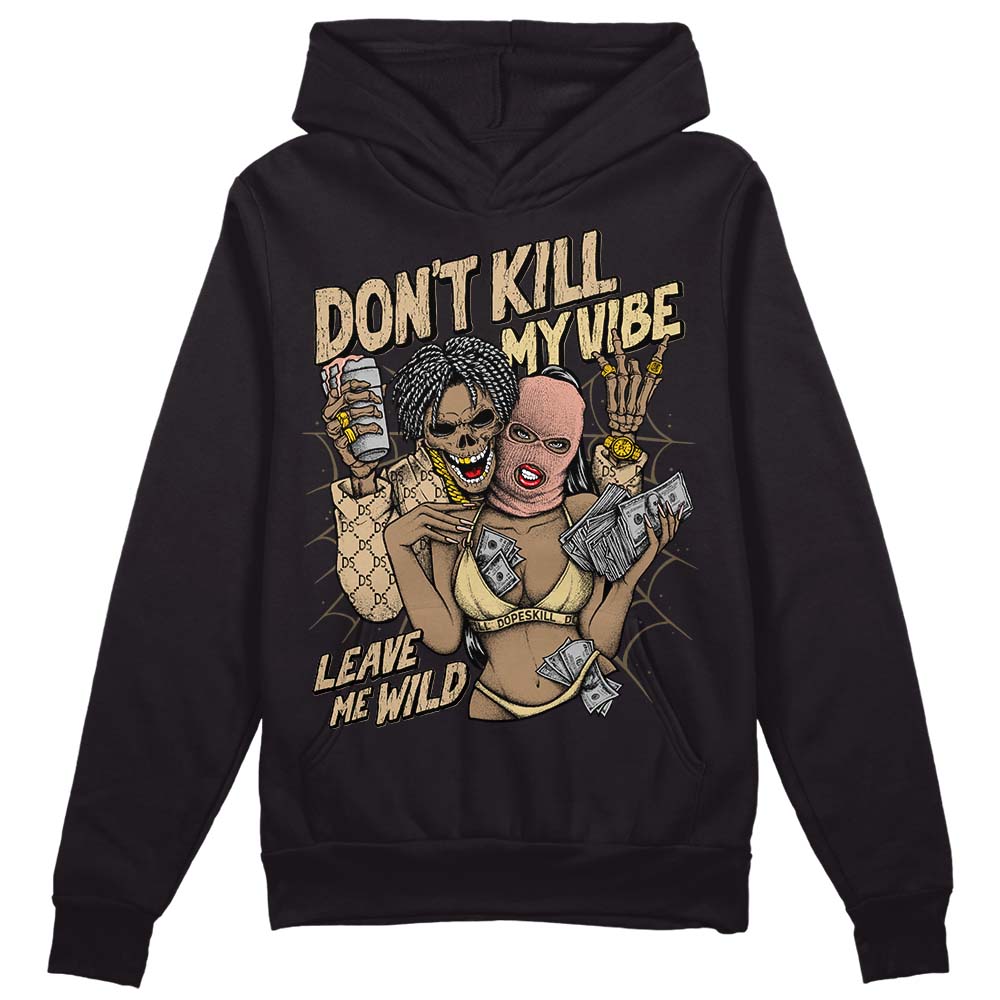 TAN Collection superstreetwear Hoodie Sweatshirt Don't Kill My Vibe Graphic