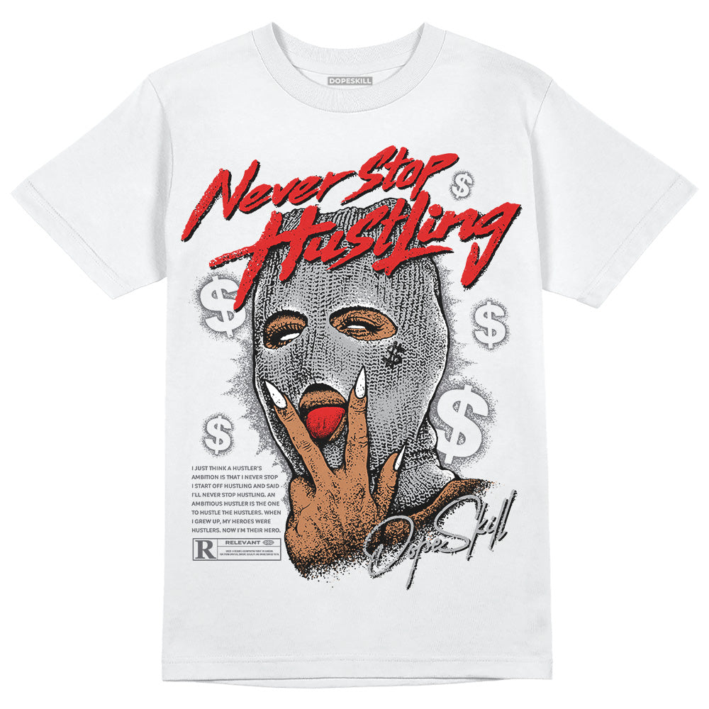Wet Cement 4s superstreetwear T-Shirt Never Stop Hustling Graphic