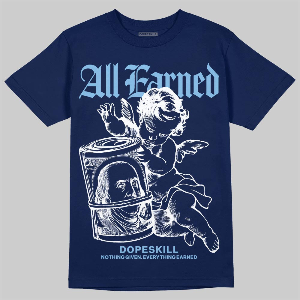 University Blue Collection superstreetwear T-Shirt All Earned Graphic