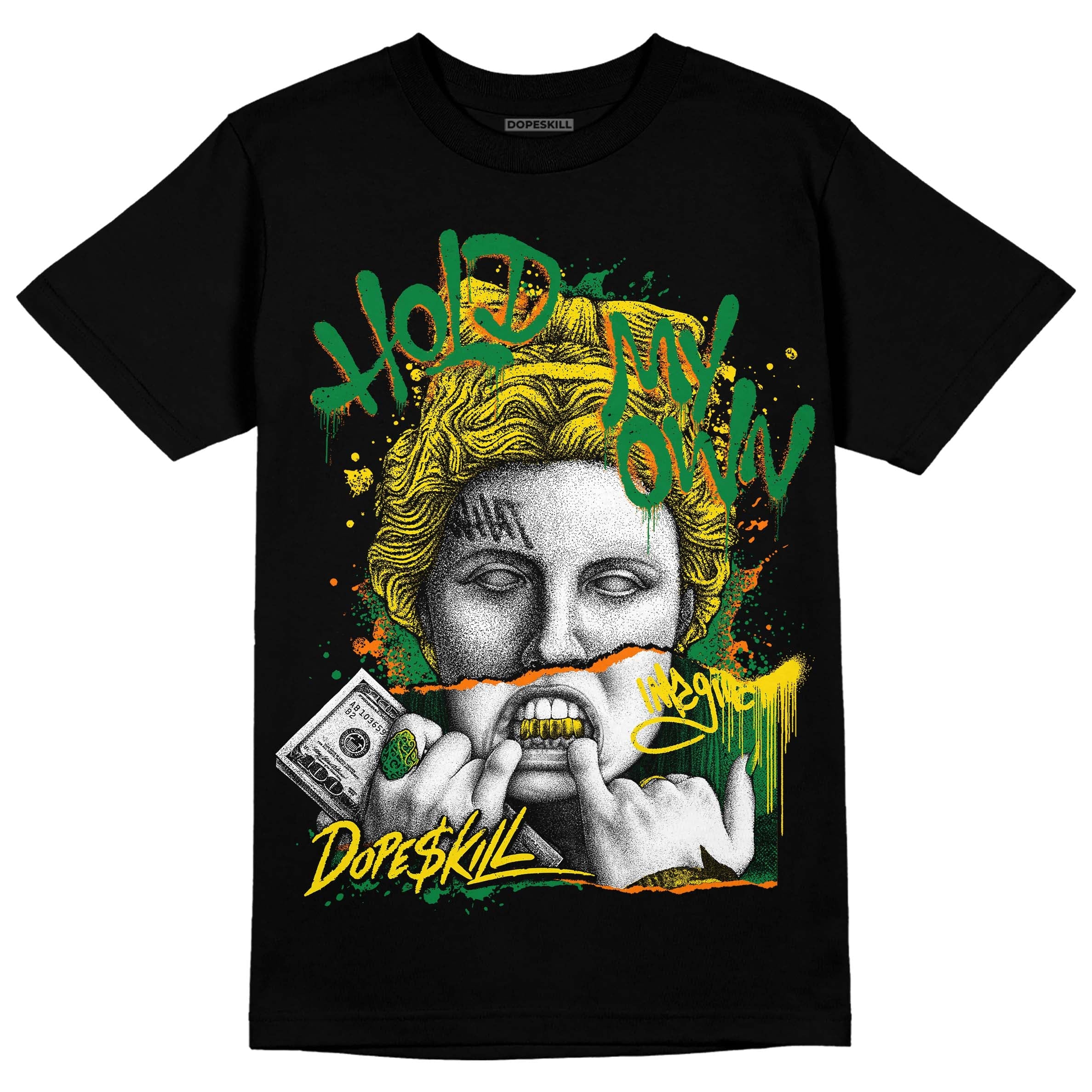 Dunk Low Reverse Brazil superstreetwear T-Shirt Hold My Own Graphic