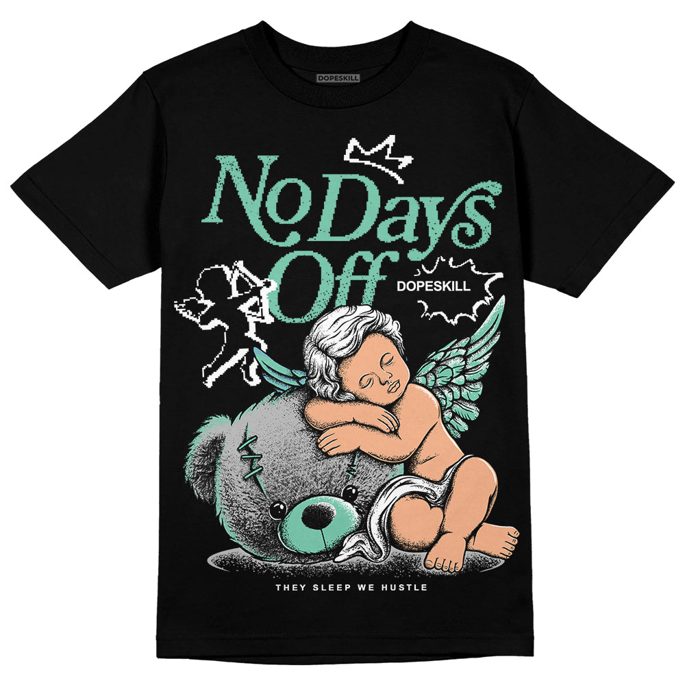 Green Glow 3s superstreetwear T-Shirt New No Days Off Graphic
