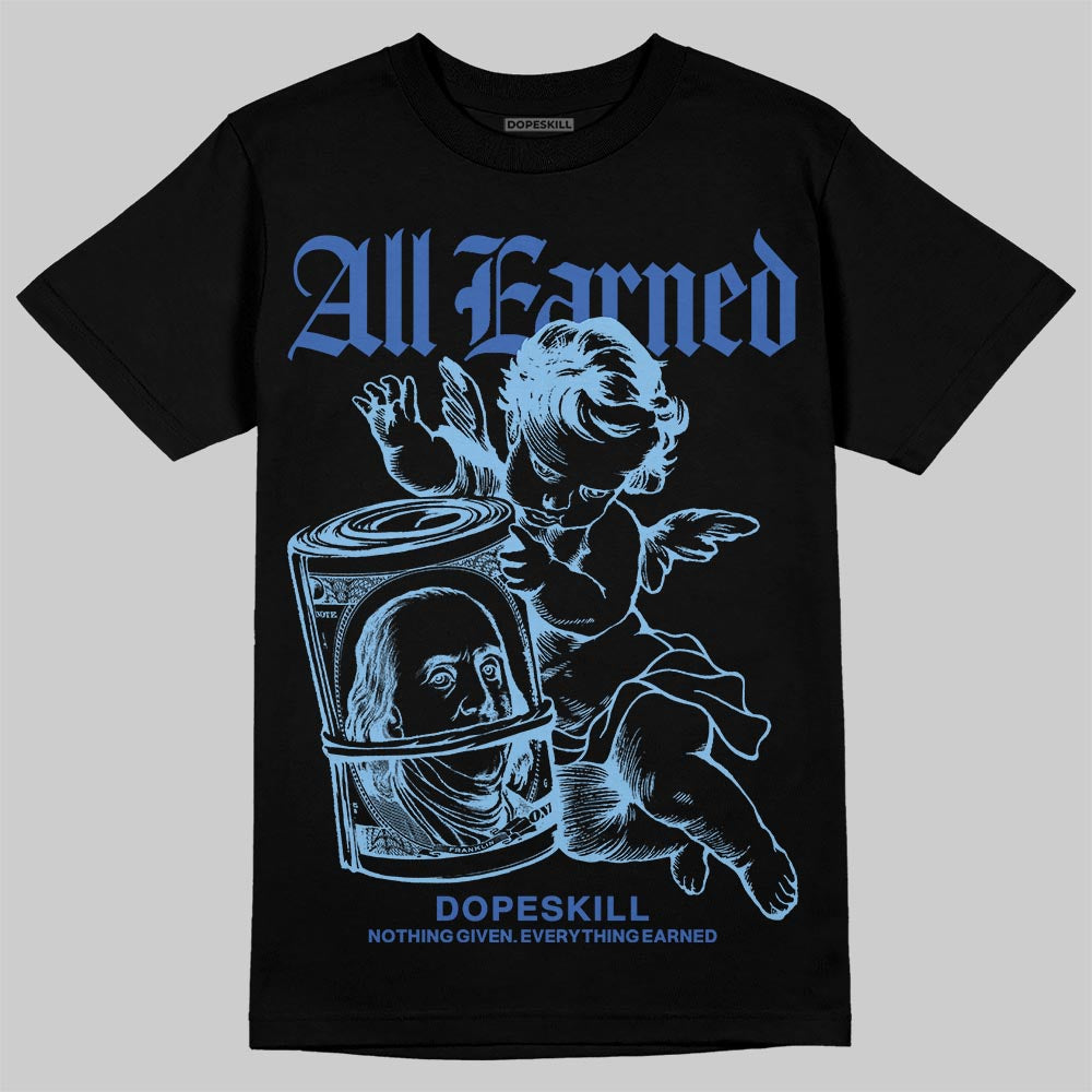 University Blue Collection superstreetwear T-Shirt All Earned Graphic