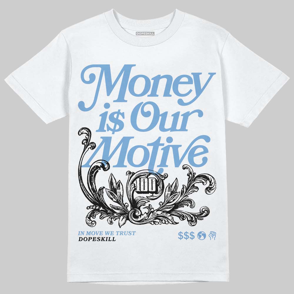 Melo 12s superstreetwear T-Shirt Money Is Our Motive Typo Graphic