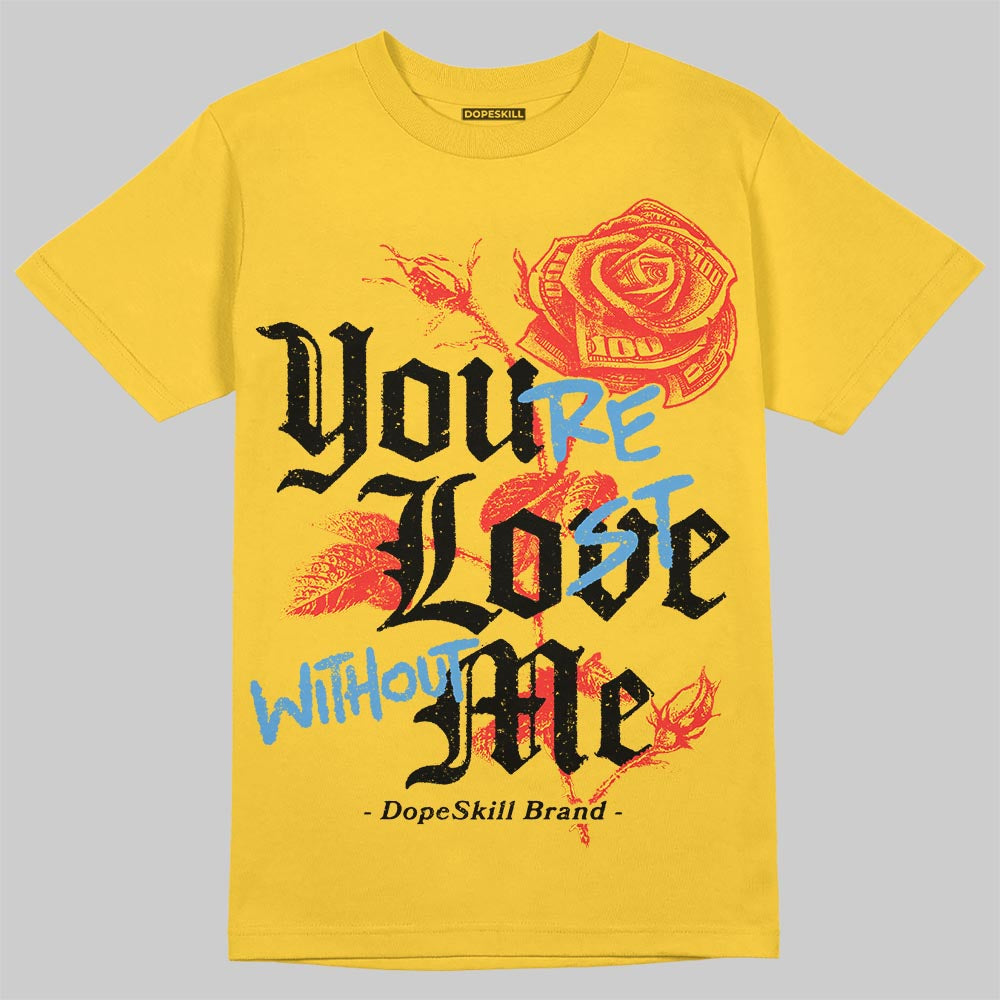 Yellow Collection superstreetwear T-Shirt You're Lost Without Me Graphic