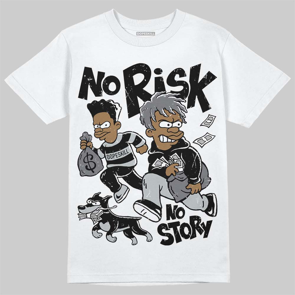 Wolf Grey 12s superstreetwear T-Shirt No Risk No Story Graphic