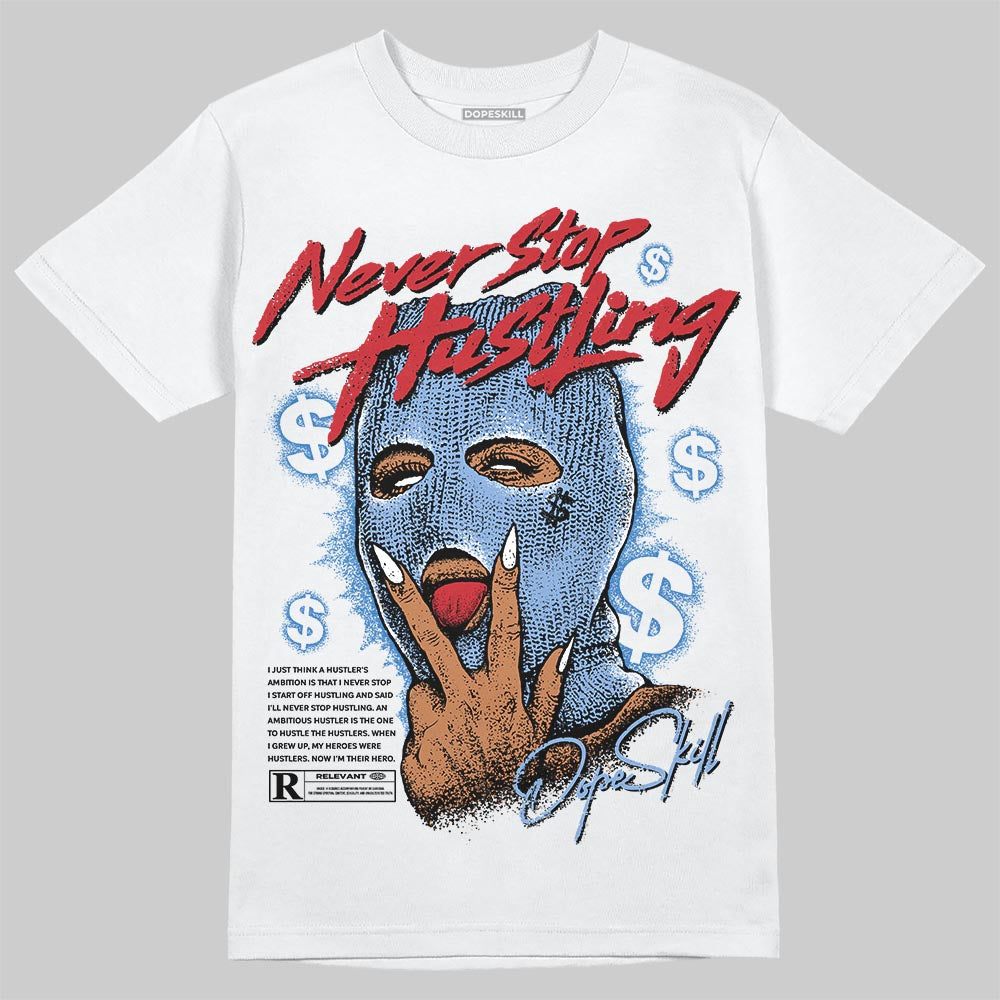 Forget Me Not 4s superstreetwear T-Shirt Never Stop Hustling Graphic