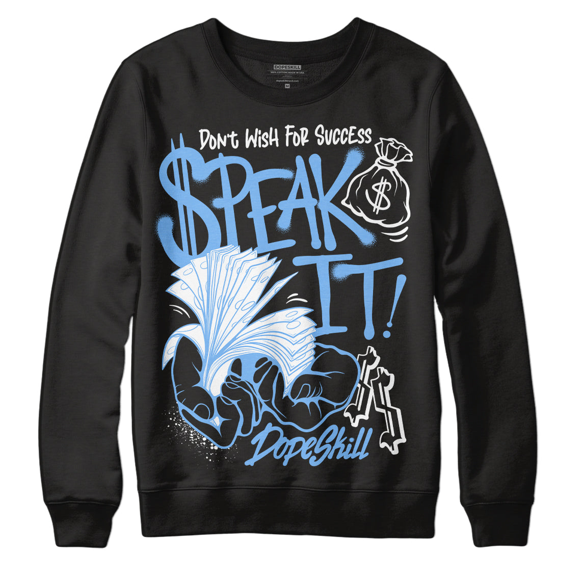 Powder Blue 9s superstreetwear Sweatshirt Speak It Graphic
