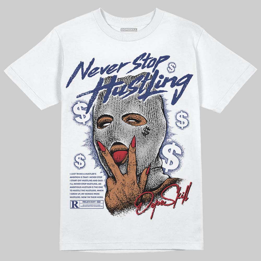 Rare Air Deep Royal Blue 1s superstreetwear T-Shirt Never Stop Hustling Graphic