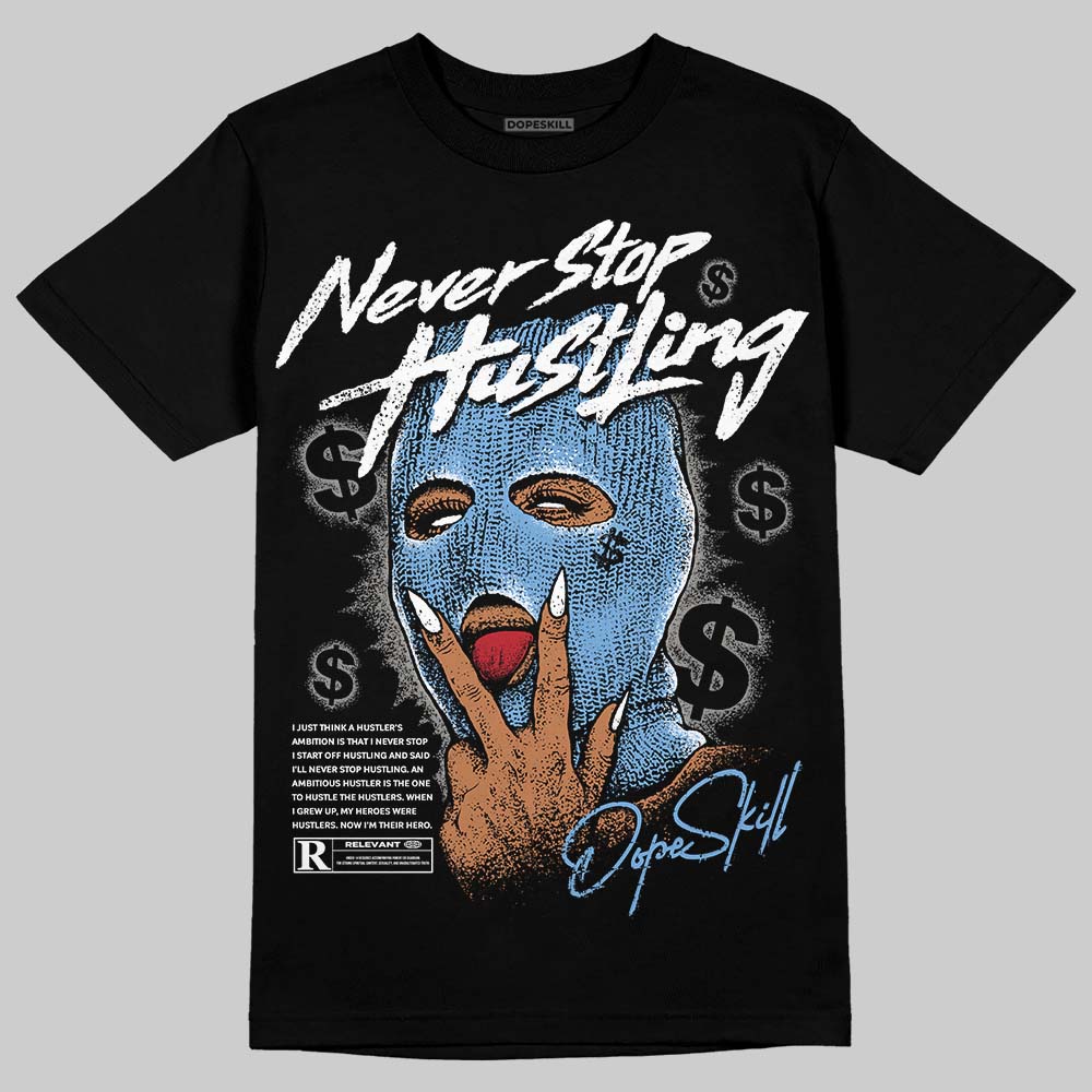Melo 12s superstreetwear T-Shirt Never Stop Hustling Graphic