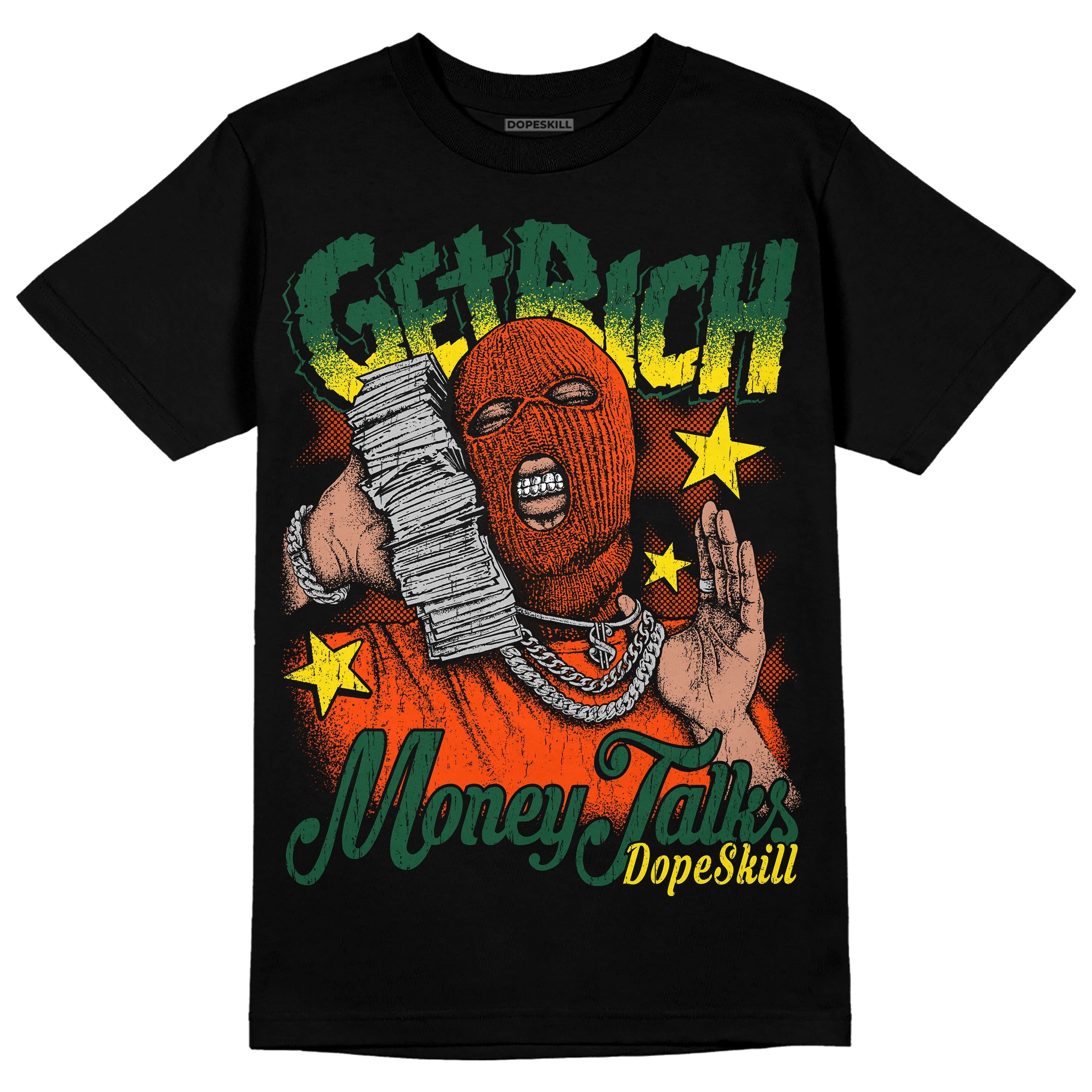 Dunk Low Team Dark Green Orange superstreetwear T-Shirt Get Rich Graphic