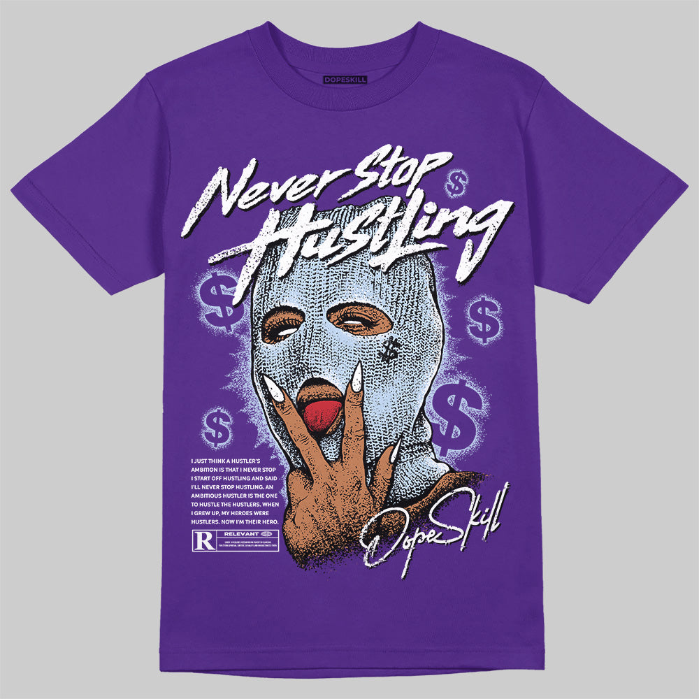 Grape 5s superstreetwear T-Shirt Never Stop Hustling Graphic