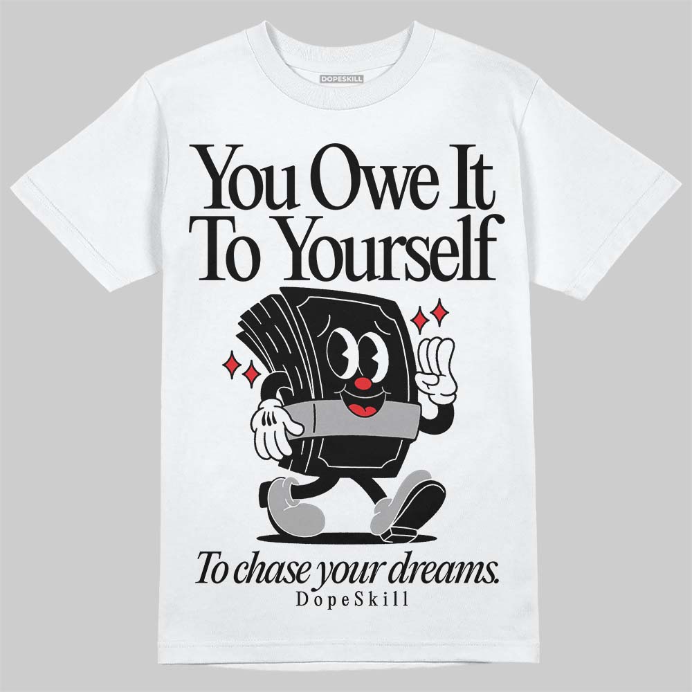 White Thunder 4s superstreetwear T-Shirt Owe It To Yourself Graphic