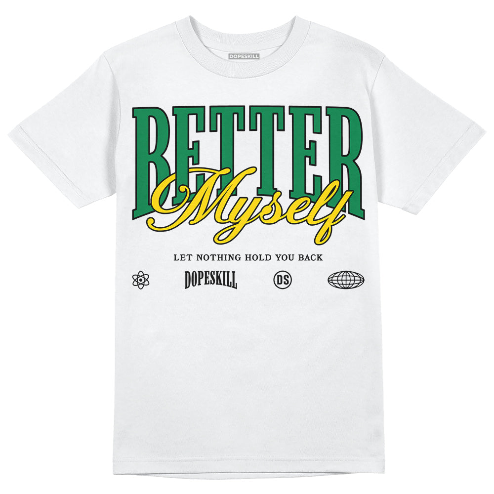 Lucky Green 5s superstreetwear T-Shirt Better Myself Graphic